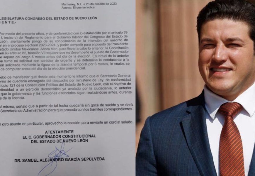 Samuel_solicita_licencia_para_ir_por_la_presidencia_y_abandonar_a_Nuevo_León