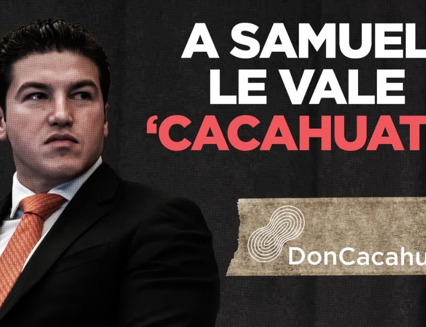 SAMUEL GARCÍA DON CACAHUATO